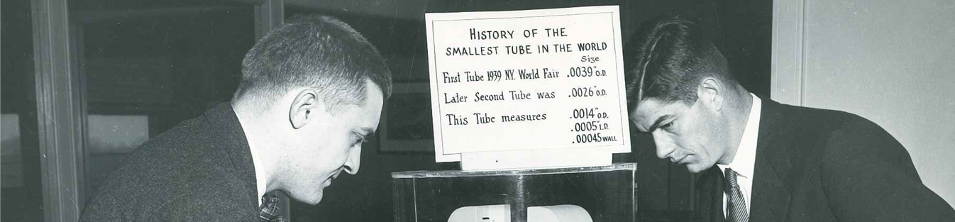  Since 1934, We manufacture small diameter, extremely close tolerance metal tubing for various industries